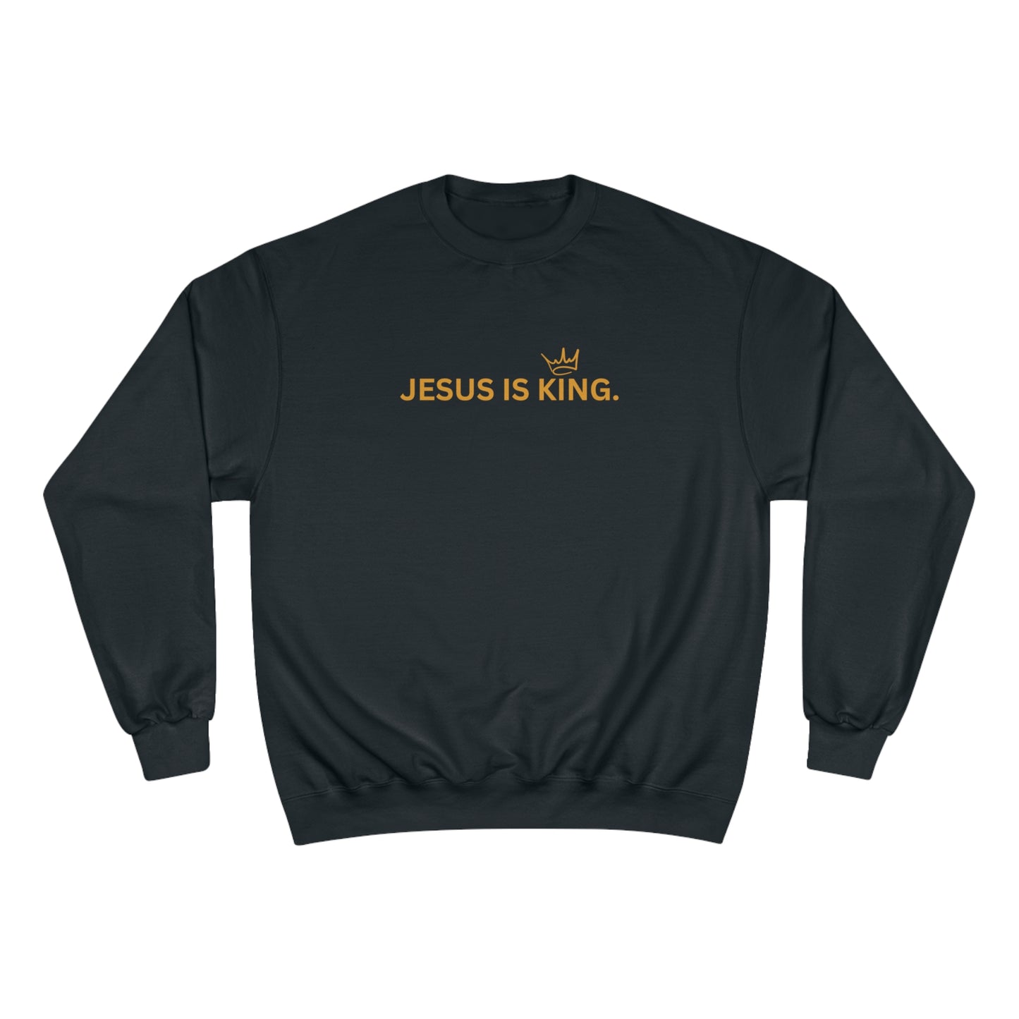 Jesus is King Men's Champion Sweatshirt